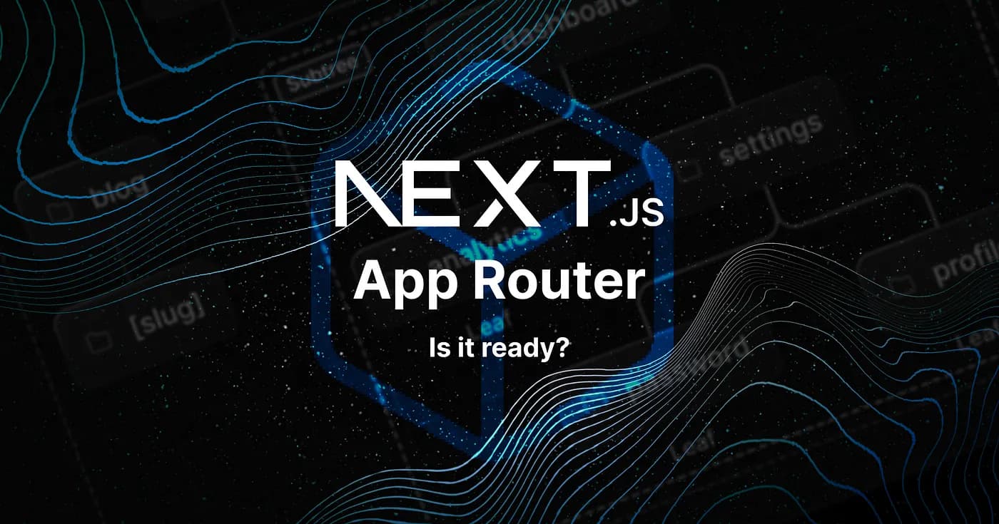 Complete Guide to Next.js App Router